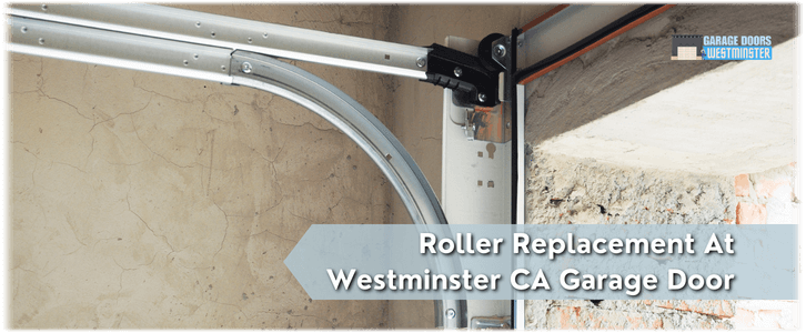 Garage Door Roller Repair Westminster CA